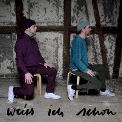 Weiss ich schon