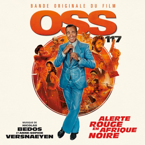 OSS 117: Alerte rouge en Afrique noire: Bande originale du film