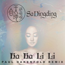 Ha Ha Li Li (Paul Oakenfold remix)