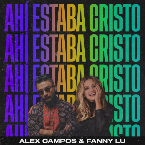 Ahí estaba Cristo