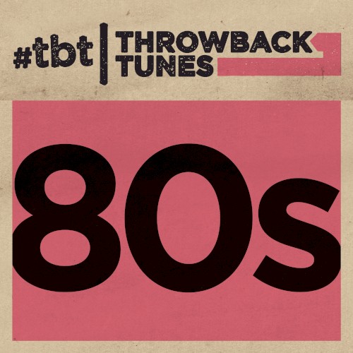 Throwback Tunes: 80s
