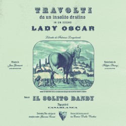 Travolti da un insolito destino in un sogno Lady Oscar
