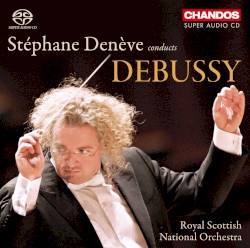 Stéphane Denève conducts Debussy