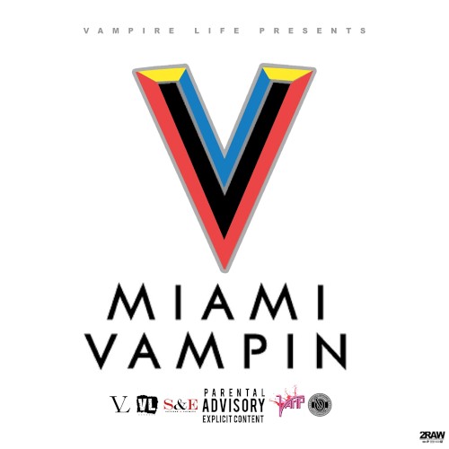 Miami Vampin