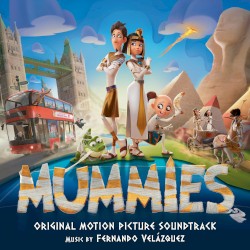 Mummies: Original Motion Picture Soundtrack