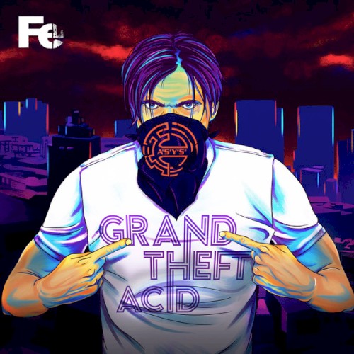 Grand Theft Acid