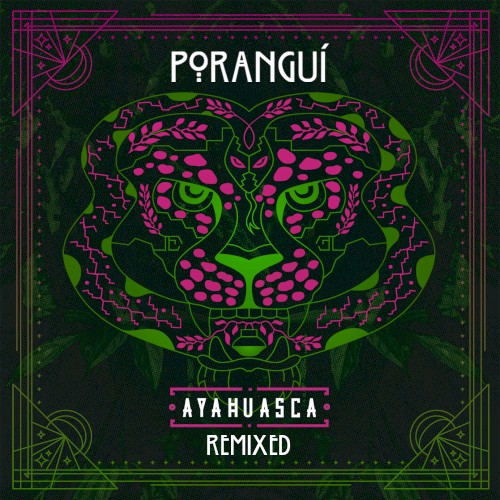 Ayahuasca Remixed