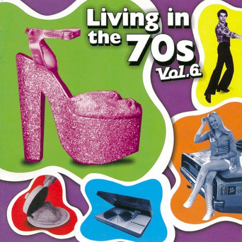 Living in the 70s, Vol 6