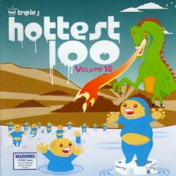 Triple J: Hottest 100, Volume 10