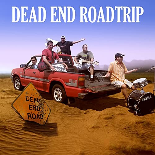 Dead End Roadtrip