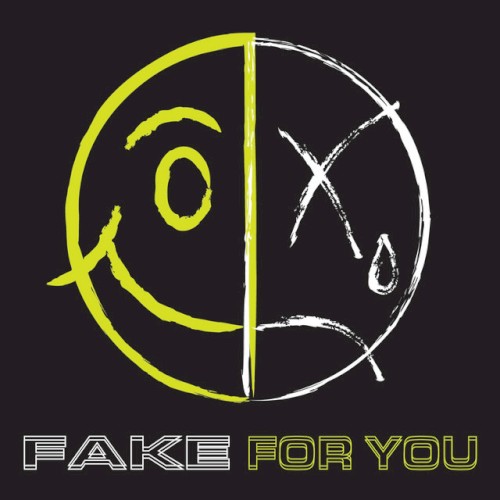 fake for you