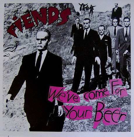 We've Come For Your Beer