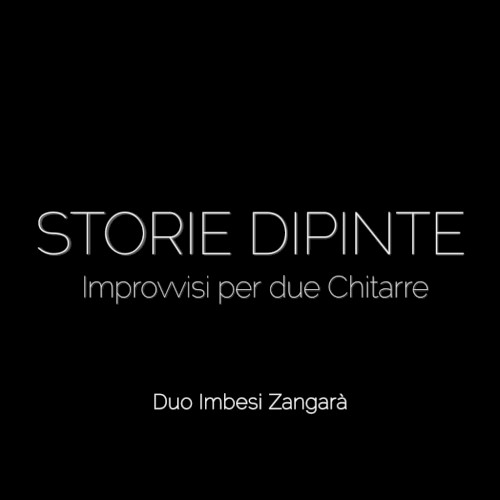 Storie Dipinte: Improvvisi per due Chitarre