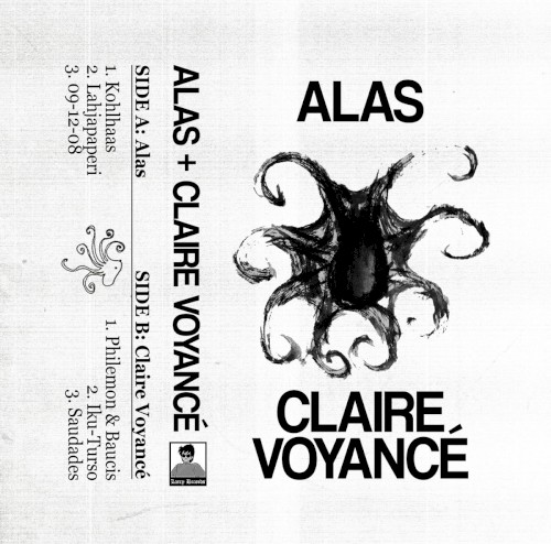 Alas / Claire Voyancé Split
