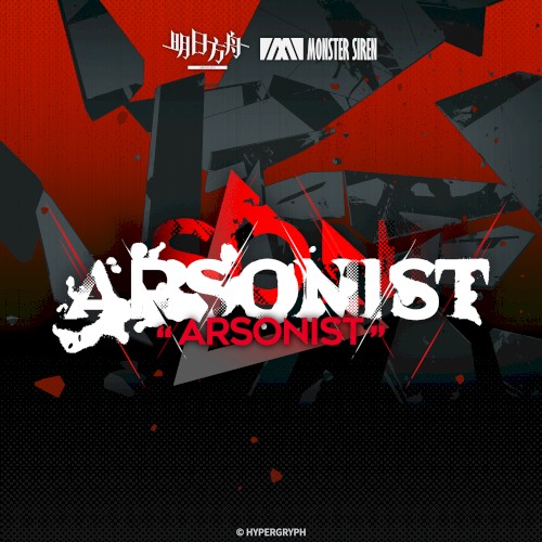 Arsonist