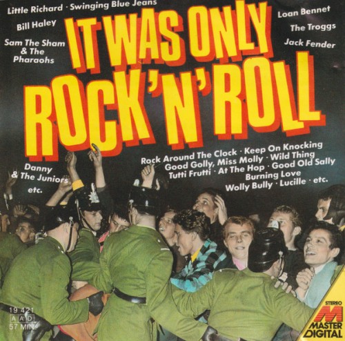 It Was Only Rock ’n’ Roll