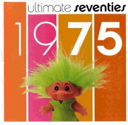 Ultimate Seventies: 1975
