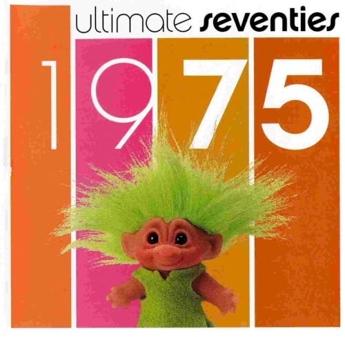 Ultimate Seventies: 1975