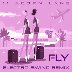 Fly (Electro Swing Remix)