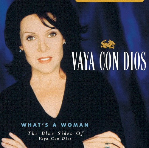 What’s a Woman: The Blue Sides of Vaya Con Dios