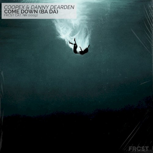 Come Down (Ba Da)