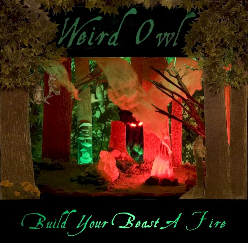 Build Your Beast a Fire