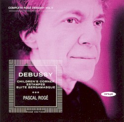 Piano Music, Volume II: Estampes / Children’s Corner / Suite bergamasque