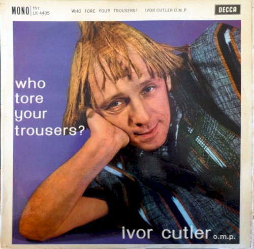 Who Tore Your Trousers?