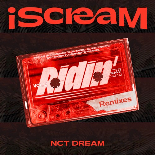 iScreaM, Vol.2 : Ridin’ Remixes