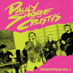Crustopolis, Vol.1