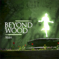Beyond Wood