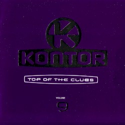 Kontor: Top of the Clubs, Volume 9