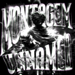 MONTAGEM UNNAMED