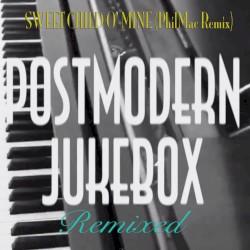 Sweet Child O' Mine (PhilMac Remix)