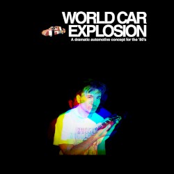 World Car Explosion