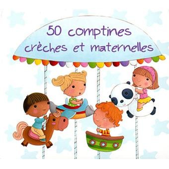 50 Comptines Crèches et Maternelles