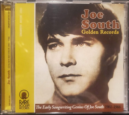 Golden Records: The Early Songwriting Genius of Joe South 1961–1966