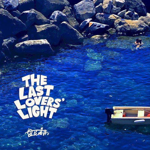 The Last Lovers’ Light