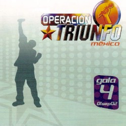 Operación Triunfo México Gala 4