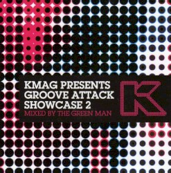 KMAG Presents: Groove Attack Showcase 2