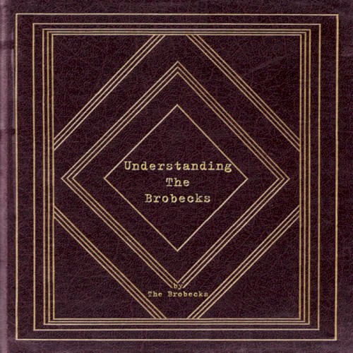Understanding the Brobecks