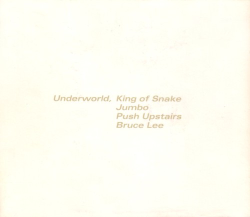 King of Snake / Jumbo / Push Upstairs / Bruce Lee