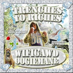 Trenches to Riches