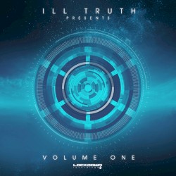Ill Truth Presents: Volume One