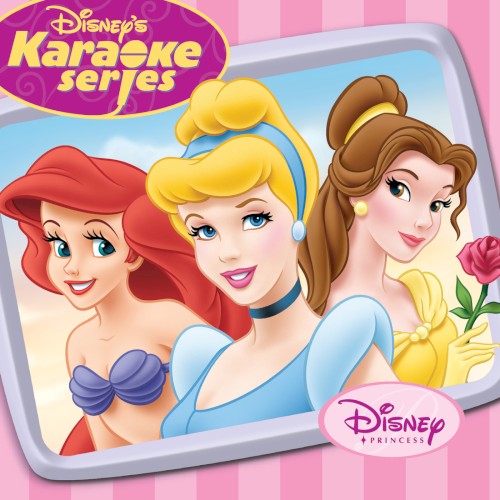 Disney’s Karaoke Series: Disney Princess
