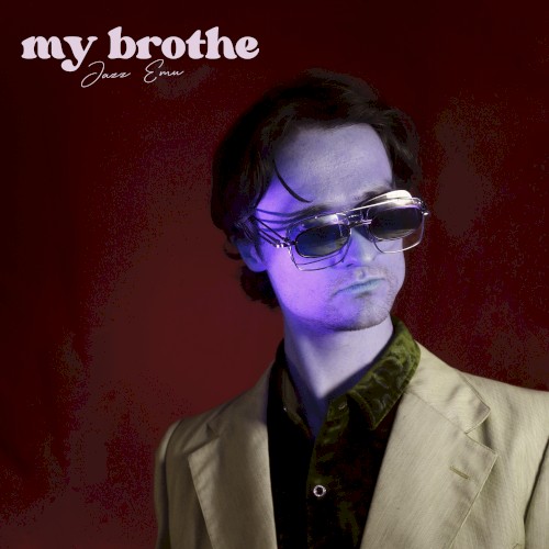 My Brothe