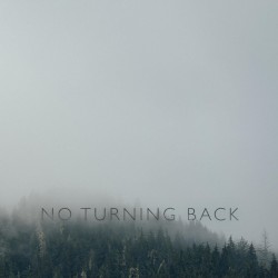 No Turning Back
