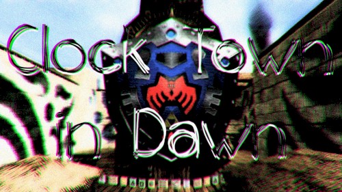 Clock Town in Dawn (demo)