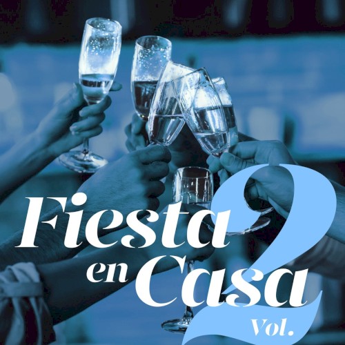 Fiesta en casa, Vol. 2