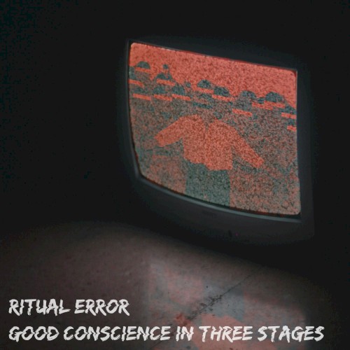 Good Conscience in Three Stages
